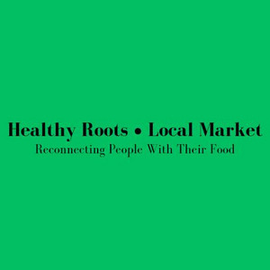 Healthy Roots Local Market