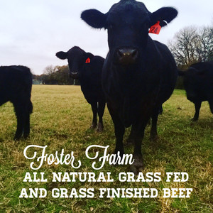 Foster Farm Grass Fed/ Grass Finished Beef