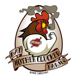 Bad MotherClucker Farms
